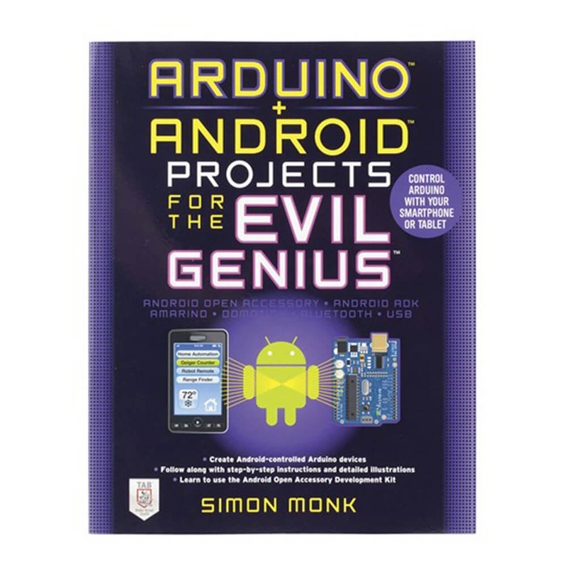 Arduino + projets Android pour le livre Evil Genius