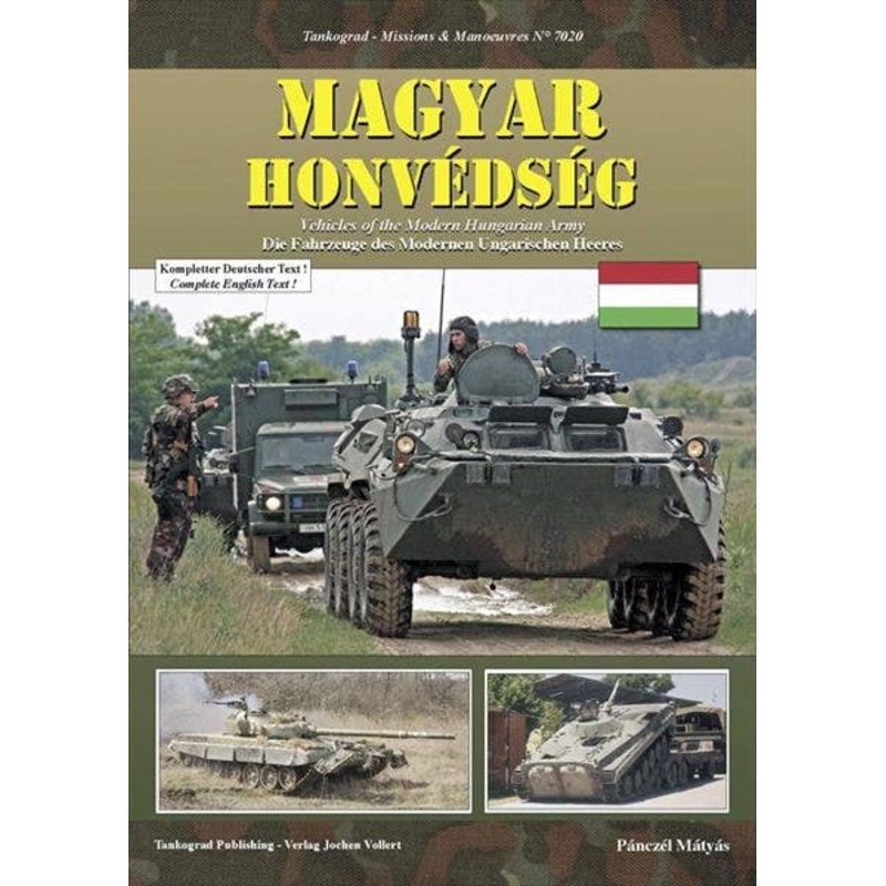 MAGYAR HONVeDSeG Vehicles of the Modern Hungarian Army