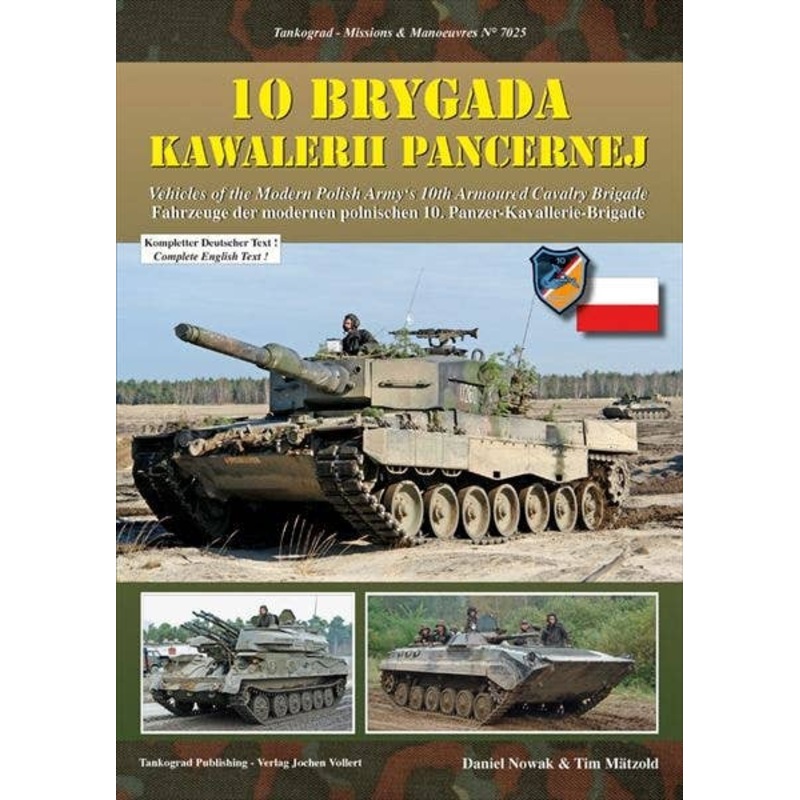 10 Brygada Kawalerii Pancernej Vehicles of the Modern Polish Army's 10th Armoured Cavalry Brigade
