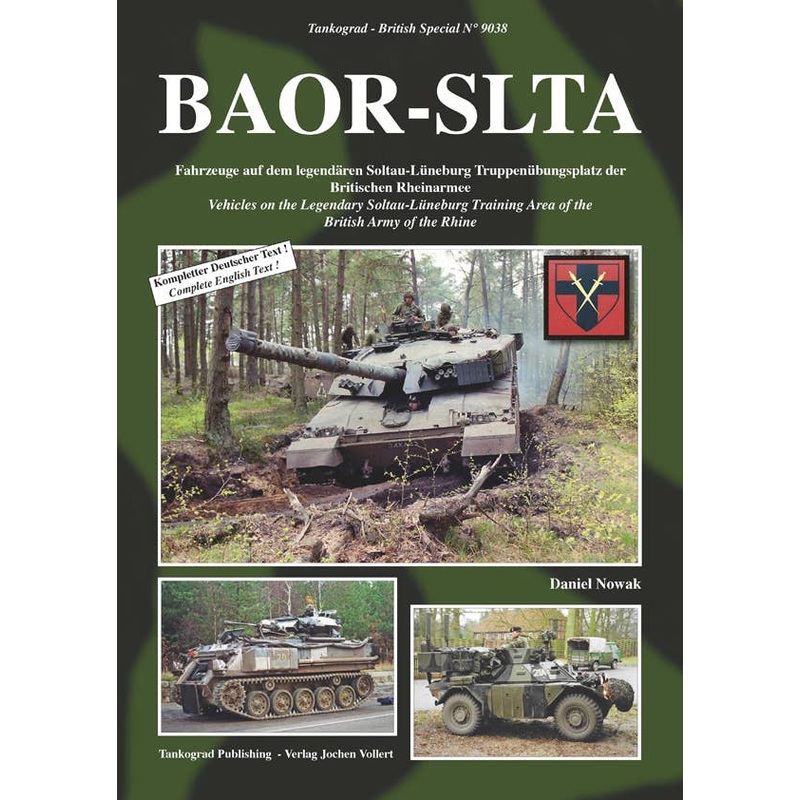 BAOR-SLTA: Vehicles of the British Army Rhine Corps That Operated at the Former Soltau-Luneburg Training Ground.