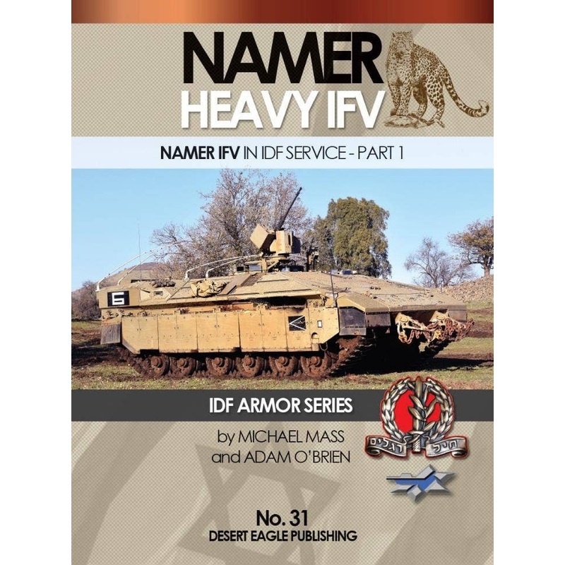 No. 31 Idf Namer Heavy Infantry Fighting Vehicle Part 1