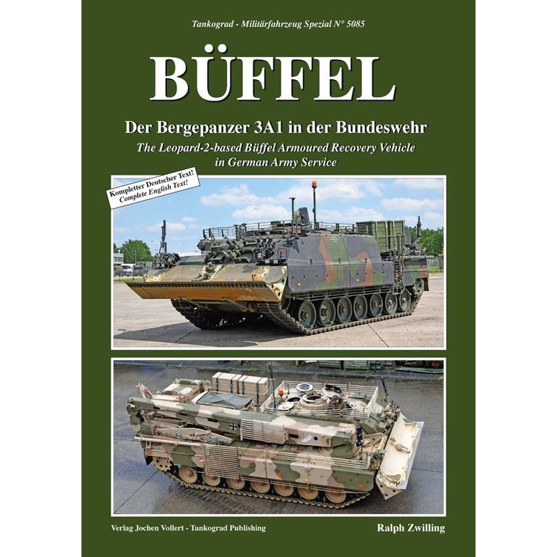 Buffel The Leopard-2-based Armoured Recovery Vehicle in German Army Service