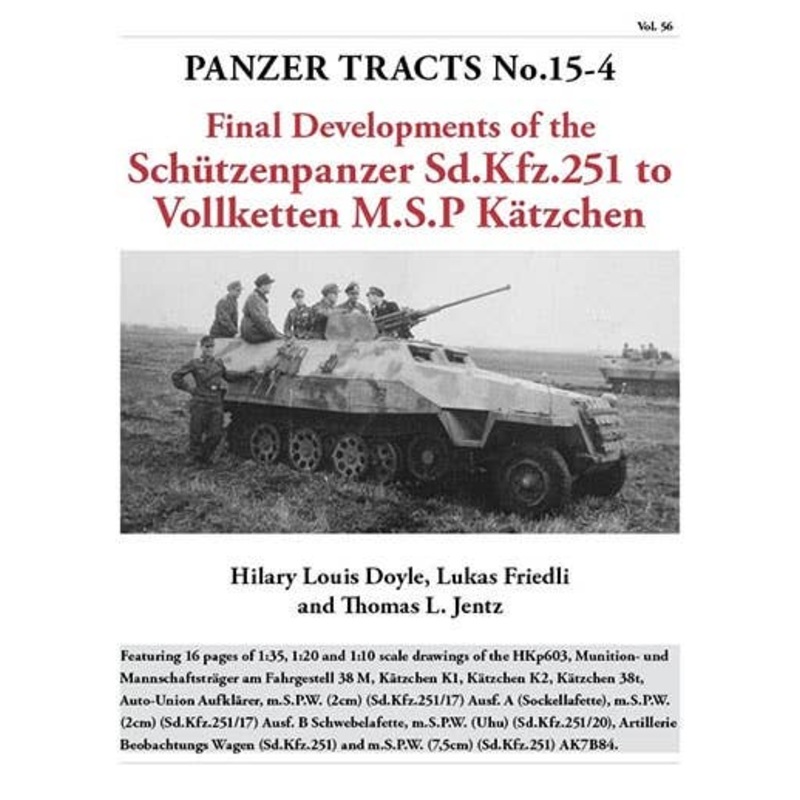 Panzer Tracts No.15-4 Armored Personnel Carrier Sdkfz251D Variation Development