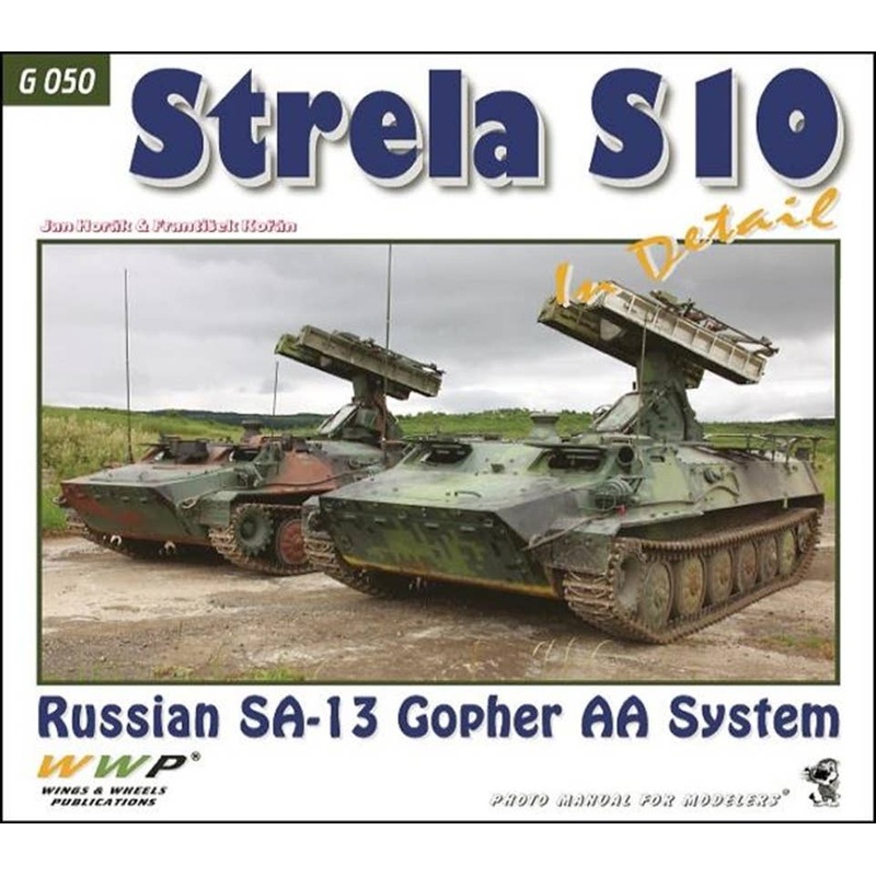 Strela-S10 in Detail Russian SA-13 Gopher AA System