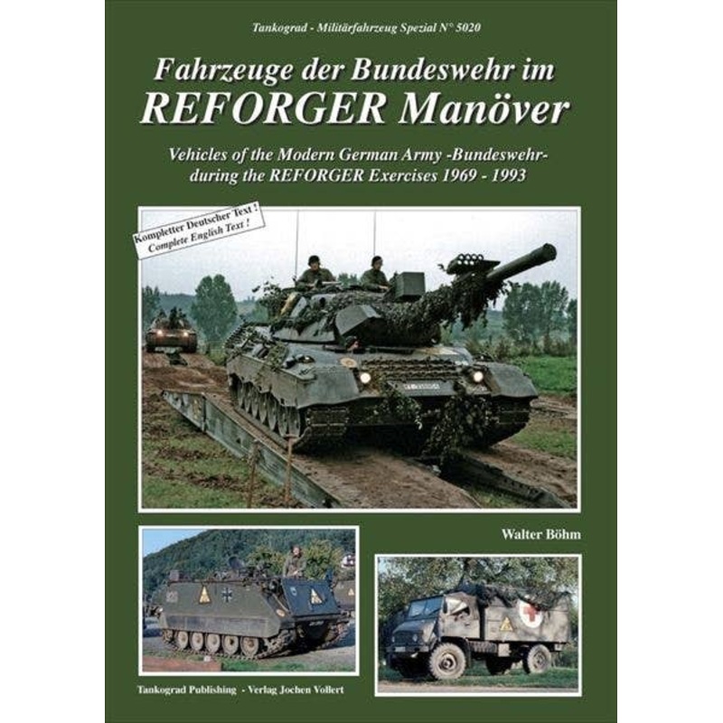 Vehicles of the Modern German Army during the REFORGER Exercises 1969-1993
