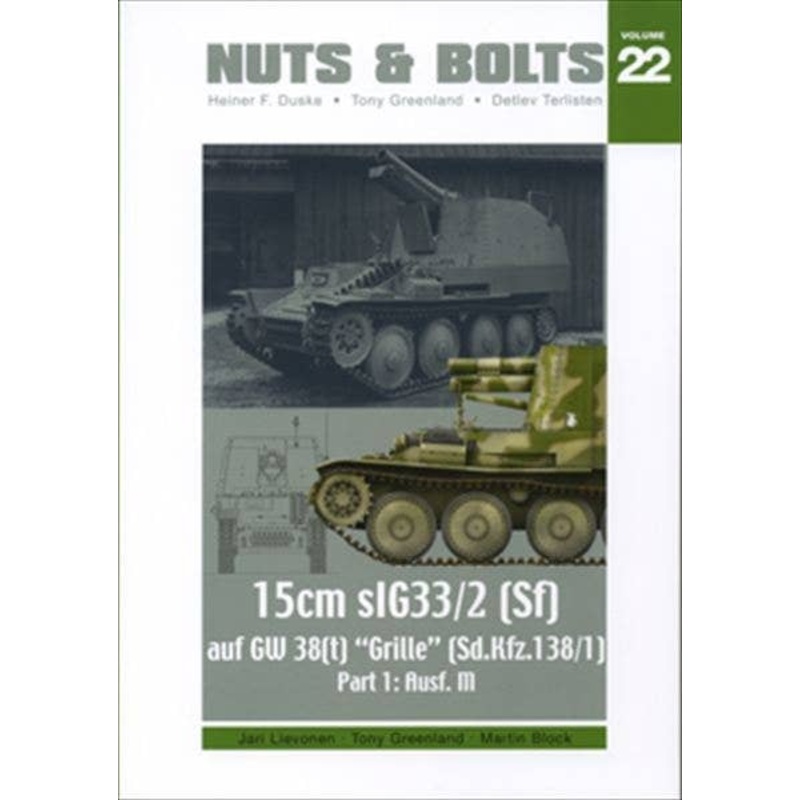 Volume 22: Sd.Kfz. 138/1 Part 1: Grille M