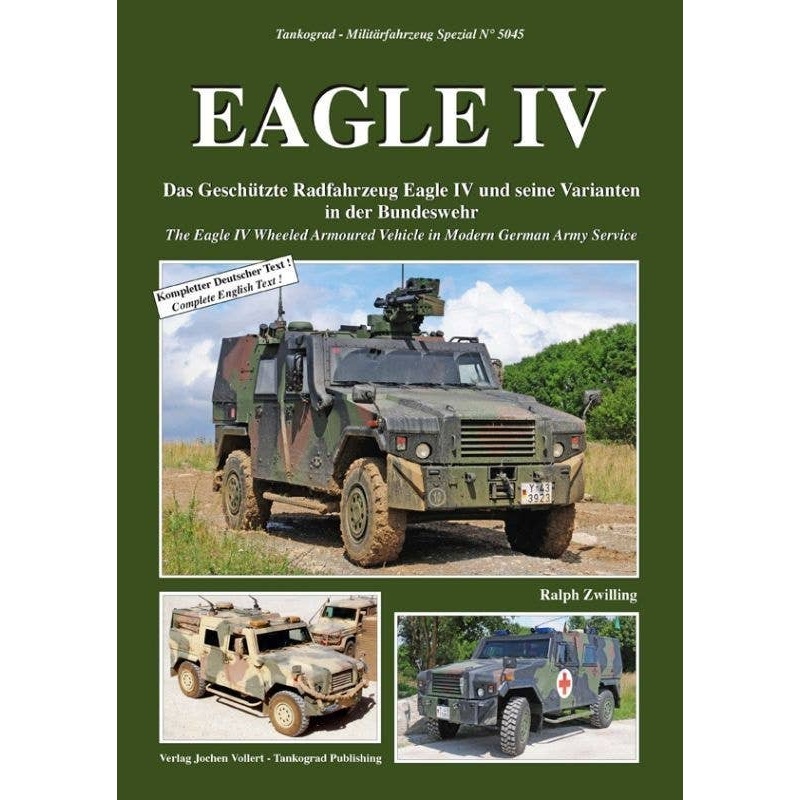 EAGLE IV The Eagle IV Wheeled Armoured Vehicle in Modern German Army Service