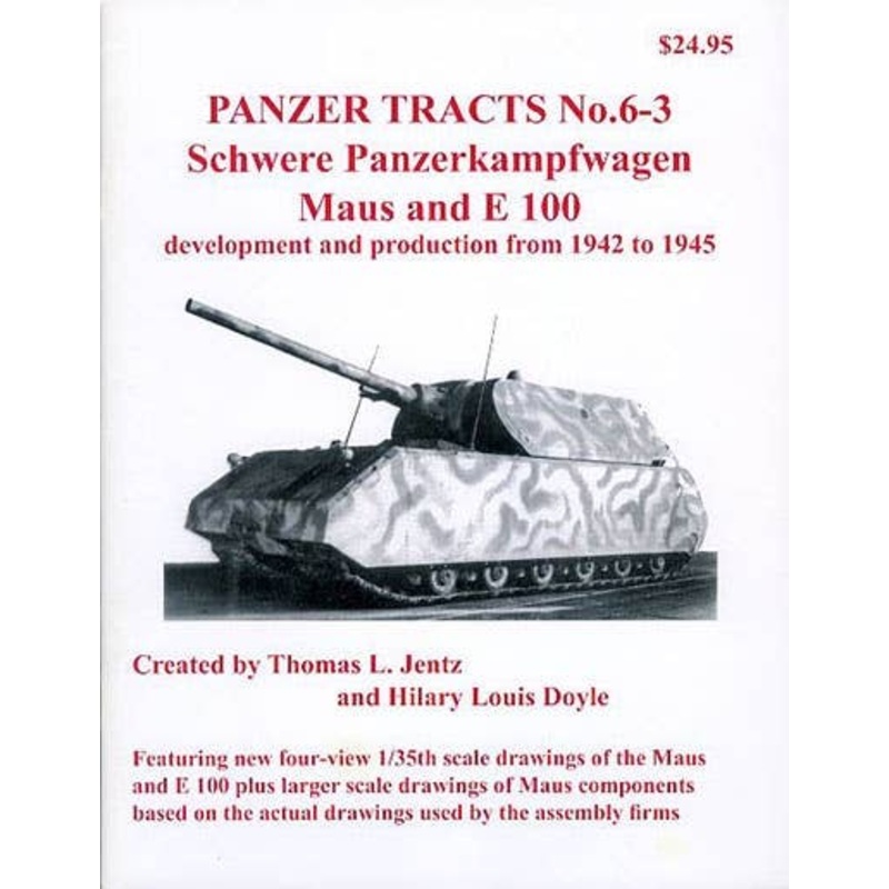 Panzer Tracts No.6-3 Mouse & E100 Heavy Tank