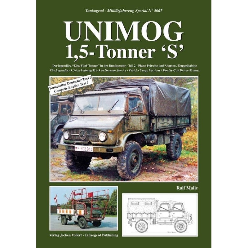 Unimog 1.5-Tonner 'S' The Legendary 1.5-ton Unimog Truck in German Service Part 2 Cargo Versions / Double-Cab Driver-Trainer
