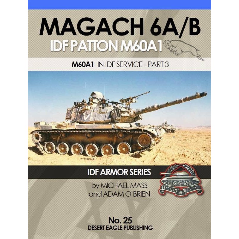 No.25 Magach 6A/B IDF Patton M60A1 in IDF Service Part 3