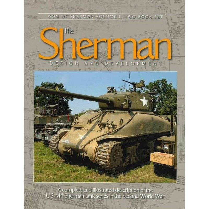 The Sherman Design and Development Son of Sherman Volume I, Two Book Set