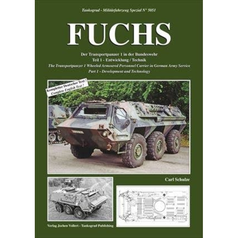 FUCHS The Transportpanzer 1 Wheeled Armoured Personnel Carrier in German Army Service Part 1 Development and Technology