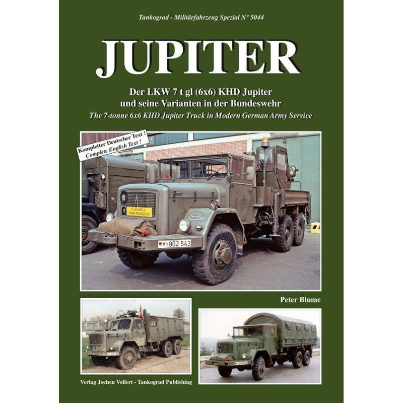 JUPITER The 7-tonne 6x6 KHD Jupiter Truck in Modern German Army Service