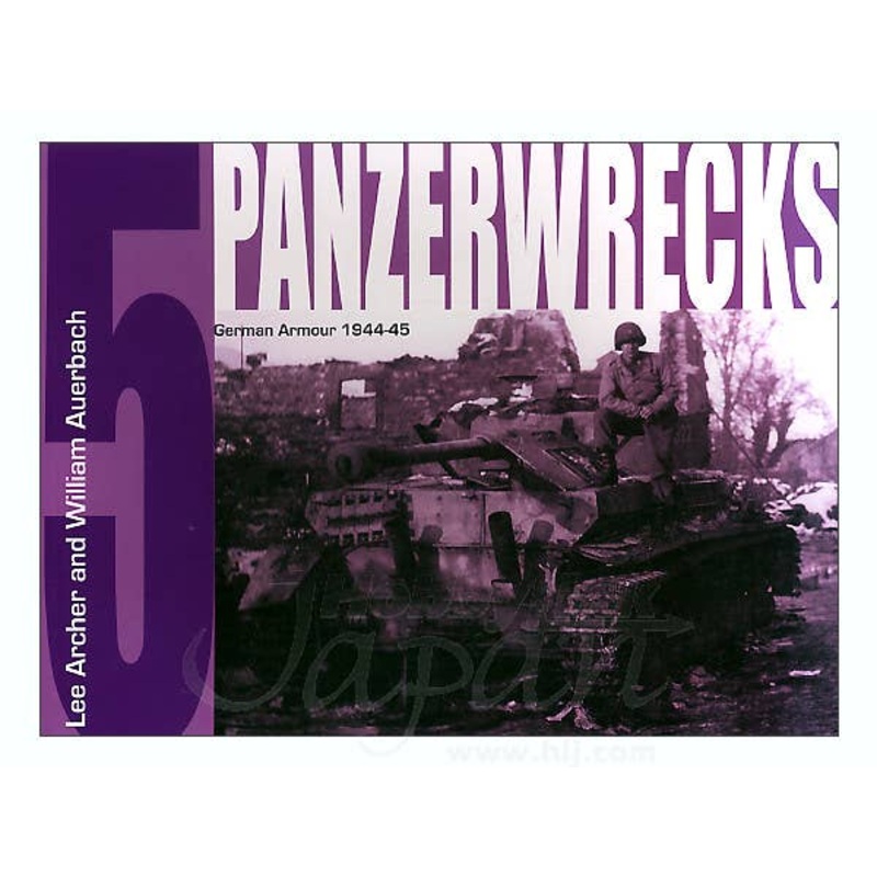 Panzerwrecks 5: German Armour 1944-45