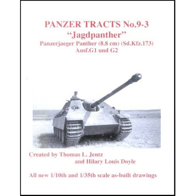 Panzer Tracts No.9-3 Jagdpanther Panzerjaeger Panther (8.8 cm Pak) (Sd.Kfz.173) Ausf.G1 und G2
