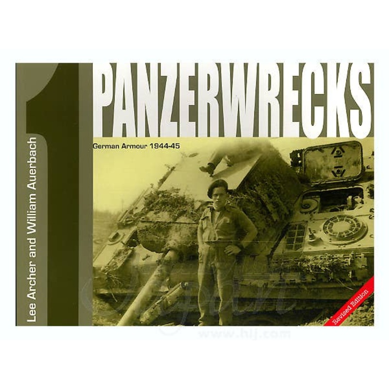Panzerwrecks 1: German Armour 1944-45
