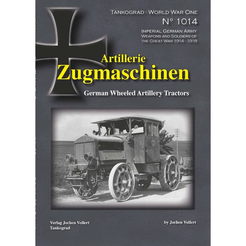 World War I Special Imperial German Army Artillery Wheeled Traction Vehicle