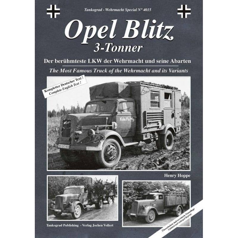 Opel Blitz 3-Tonner The Most Famous Truck of the Wehrmacht and its Variants