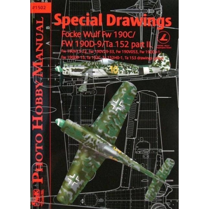 Photo Hobby Manual Special Drawings Focke-Wulf Fw190C/ Fw 190D-9/Ta152 Part 2