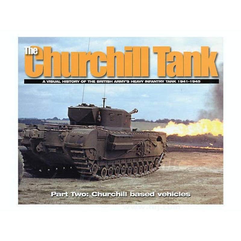 The Churchill Tank: Part Two