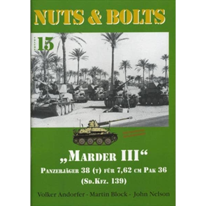 Volume 15: Pz.Jager Marder III & 7,62cm Pak - Sd.Kfz. 139