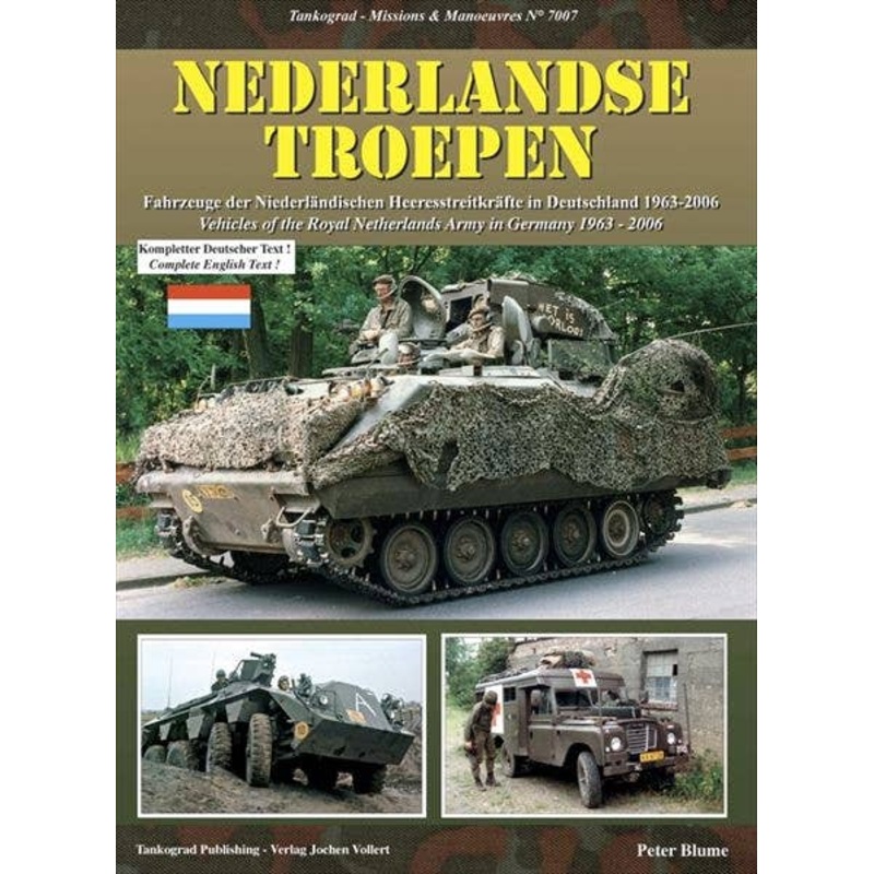 NEDERLANDSE TROEPEN Vehicles of the Royal Netherlands Army in Germany 1963-2006