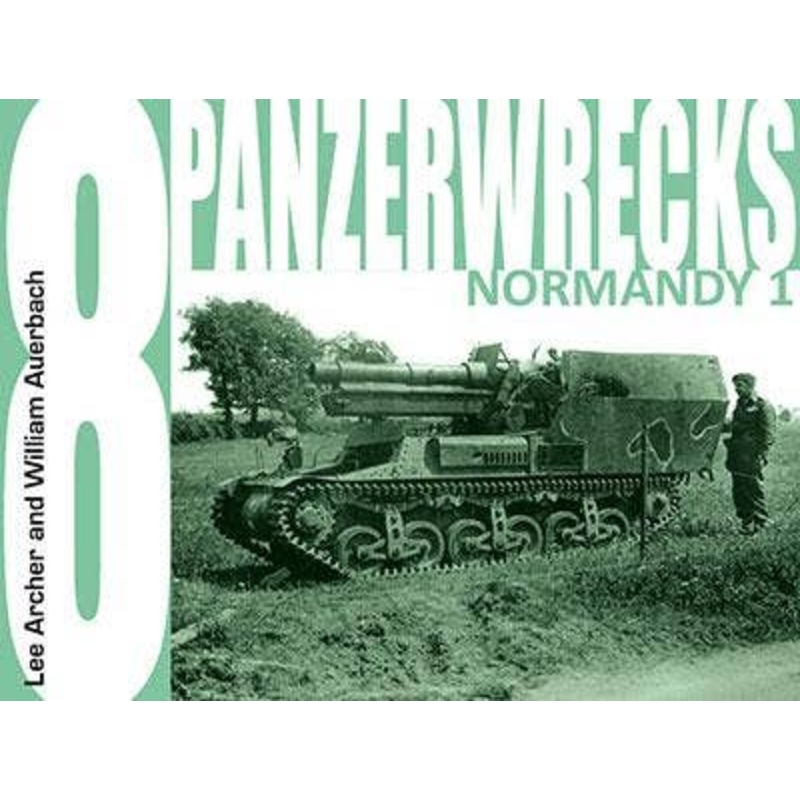 Panzerwrecks 8 (Normandy Vol.1) Page 96 Photo 123 (Resale)