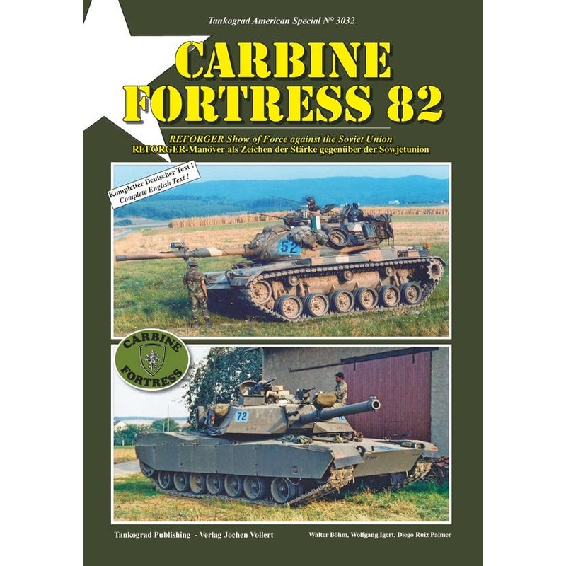 Carbine Fortress 82 -Reforger Show of Force Against the Soviet Union-
