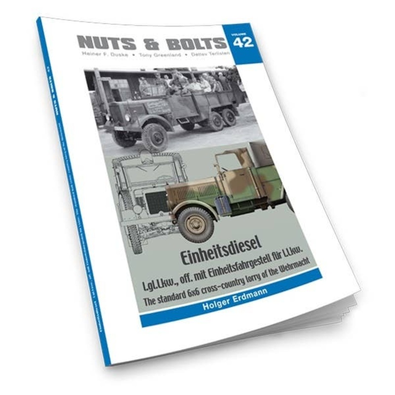 Volume 42: Einheitsdiesel l.gl.Lkw., off. mit Einheitsfahrgestell fuer l.Lkw. The standard 6x6 cross-country lorry of the Wehrmacht