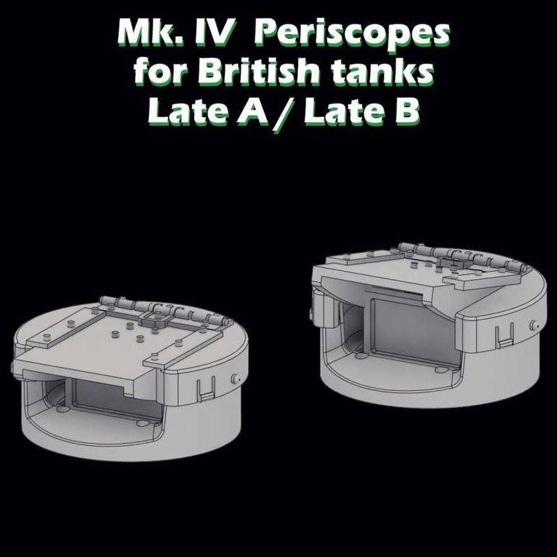 1/35 Mk.IV Periscopes for British tanks - Late A/ Late B