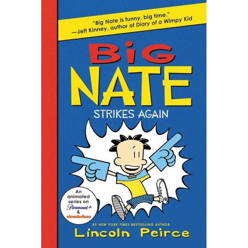 Big Nate Strikes Again