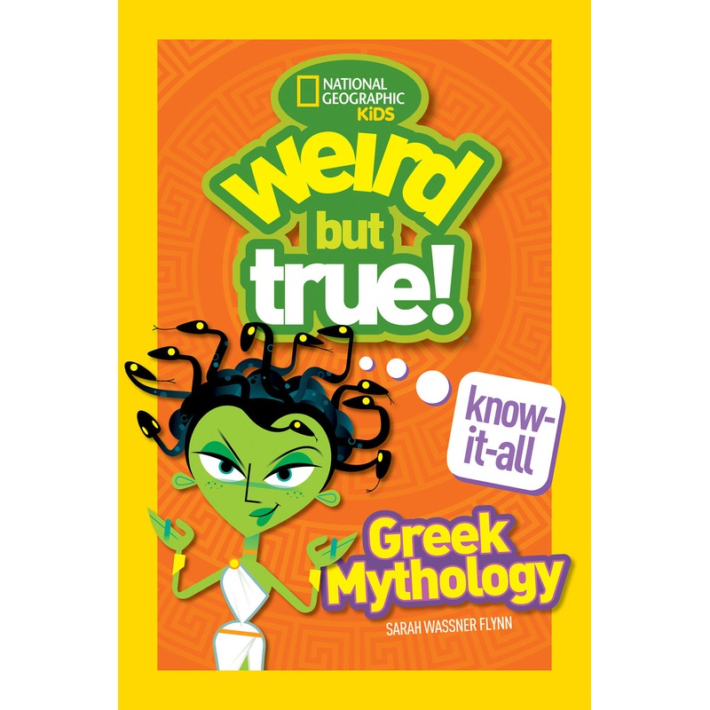 Weird But True KnowItAll: Greek Mythology