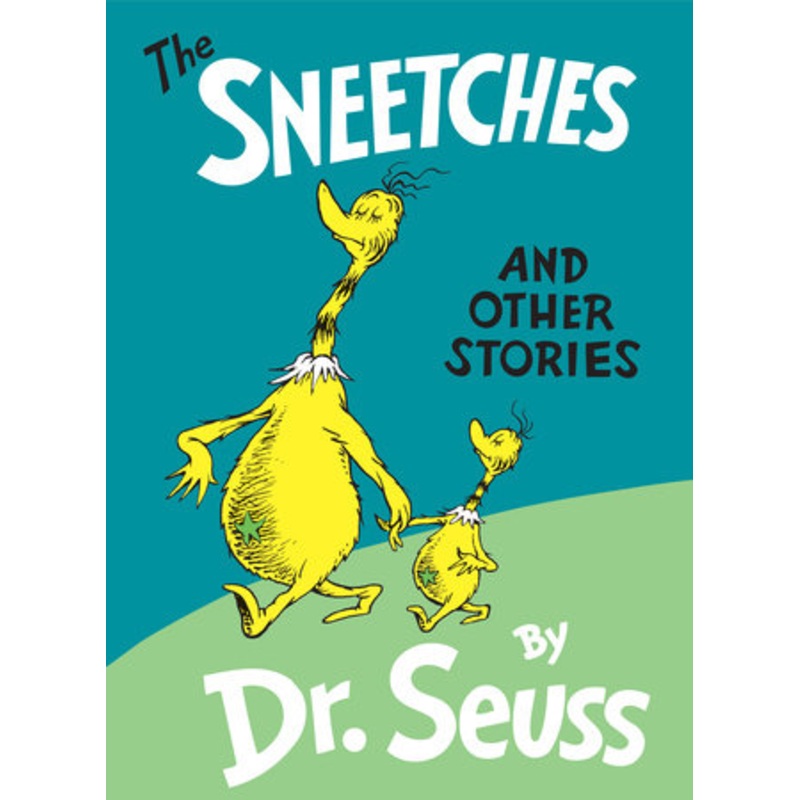 Sneetches and Other Stories