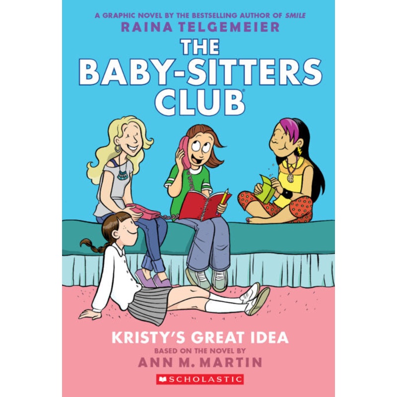 Kristy's Great Idea (Baby-Sitters Club #1) Graphic Novel