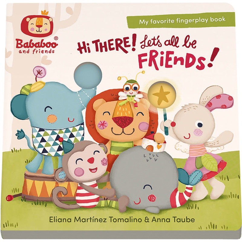 Hi There! Let's all be Friends! Board Book