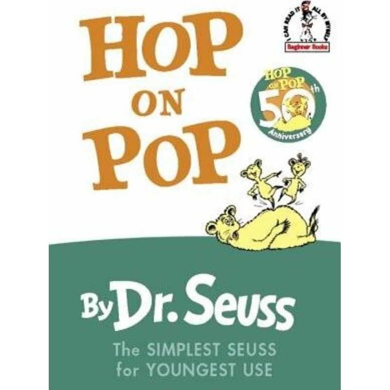 Hop on Pop: The Simplest Seuss for Youngest Use