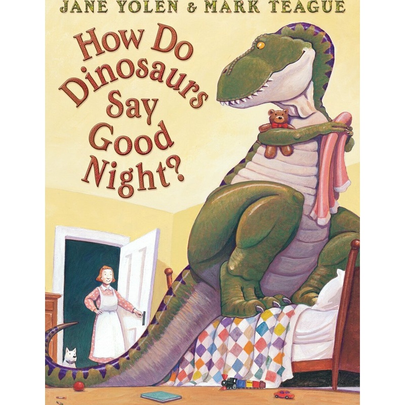 How Do Dinosaurs Say Good Night?
