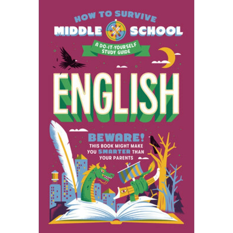 How to Survive Middle School: English: A Do-It-Yourself Study Guide